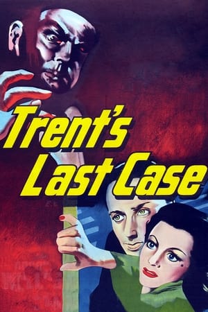 Trent's Last Case watch Trent's Last Case