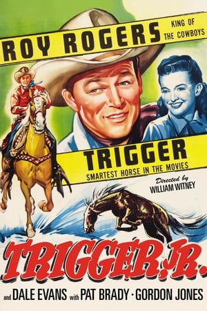 Trigger, Jr. watch Trigger, Jr.