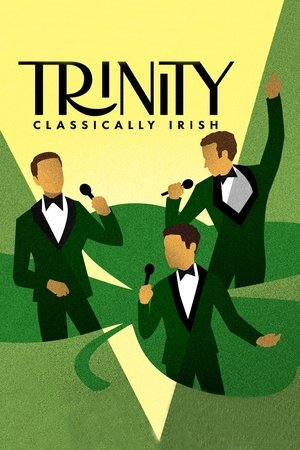 watch Trinity: Classically Irish