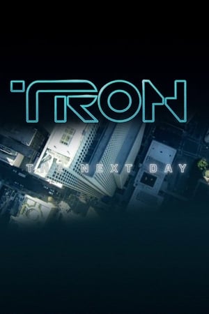 TRON: The Next Day watch TRON: The Next Day