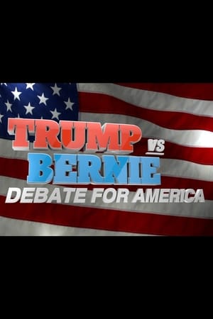 Trump vs. Bernie: Debate for America watch Trump vs. Bernie: Debate for America