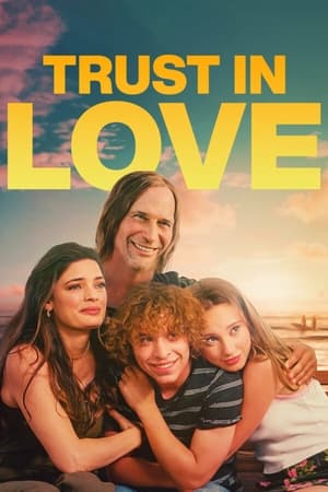 Trust in Love watch Trust in Love