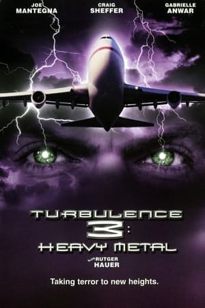 Turbulence 3: Heavy Metal watch Turbulence 3: Heavy Metal