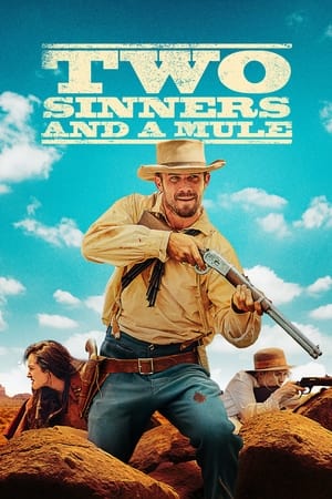 watch Two Sinners and a Mule
