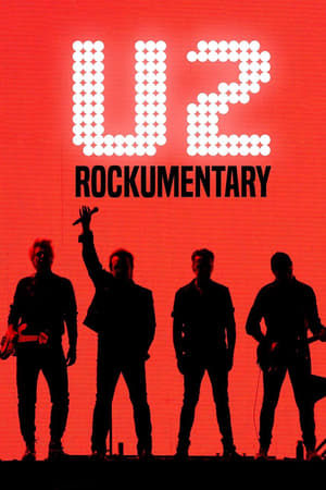 watch U2: Rockumentary