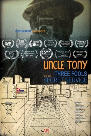 Uncle Tony꞉ Three Fools and the Secret Service watch Uncle Tony꞉ Three Fools and the Secret Service