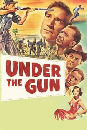 Under the Gun watch Under the Gun