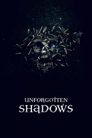 Unforgotten Shadows watch Unforgotten Shadows
