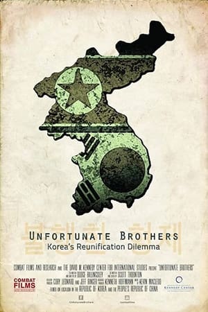 watch Unfortunate Brothers: Korea's Reunification Dilemma