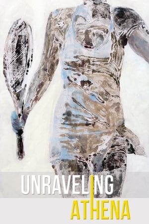 watch Unraveling Athena