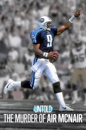 Untold: The Murder of Air McNair watch Untold: The Murder of Air McNair