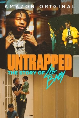 watch Untrapped: The Story of Lil Baby