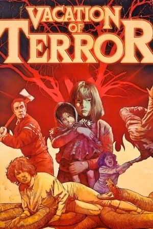 Vacation of Terror watch Vacation of Terror