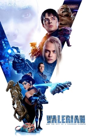 Valerian and the City of a Thousand Planets watch Valerian and the City of a Thousand Planets
