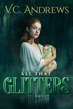 V.C. Andrews' All That Glitters watch V.C. Andrews' All That Glitters