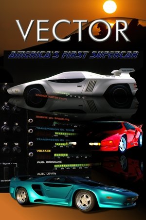 watch Vector: America's First Supercar