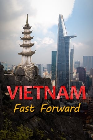 watch Vietnam: Fast Forward