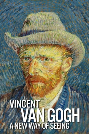 Vincent Van Gogh: A New Way of Seeing watch Vincent Van Gogh: A New Way of Seeing