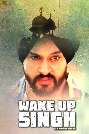 Wake Up Singh watch Wake Up Singh
