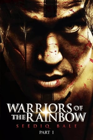Warriors of the Rainbow: Seediq Bale - Part 1: The Sun Flag watch Warriors of the Rainbow: Seediq Bale - Part 1: The Sun Flag