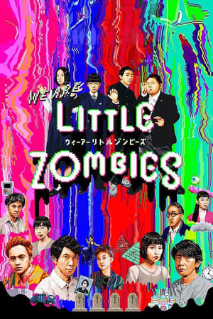 We Are Little Zombies watch We Are Little Zombies