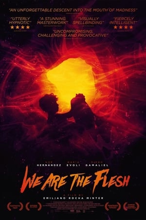 We Are the Flesh watch We Are the Flesh