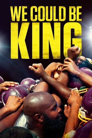 We Could Be King watch We Could Be King