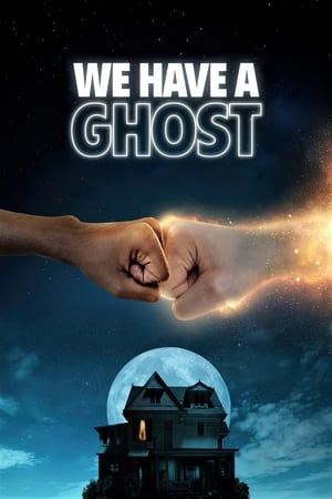 We Have a Ghost watch We Have a Ghost