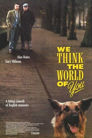 We Think the World of You watch We Think the World of You