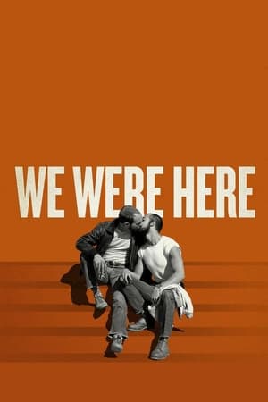 We Were Here watch We Were Here
