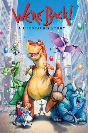 watch We're Back! A Dinosaur's Story