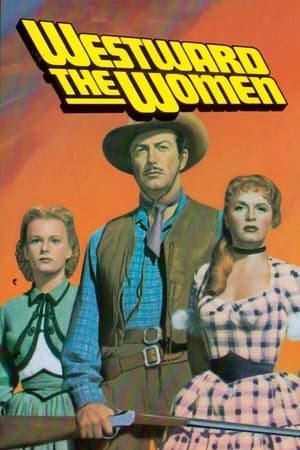 Westward the Women watch Westward the Women