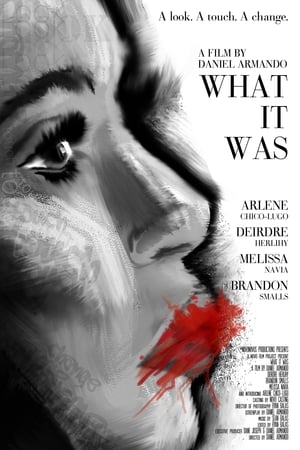 What It Was watch What It Was