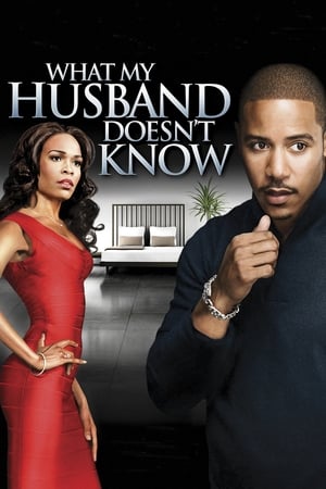 What My Husband Doesn't Know watch What My Husband Doesn't Know