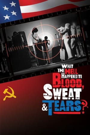 watch What the Hell Happened to Blood, Sweat & Tears?