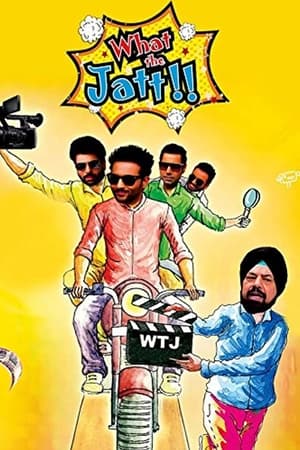 watch What the Jatt!!