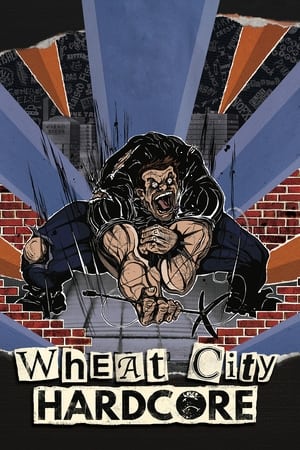 Wheat City Hardcore watch Wheat City Hardcore