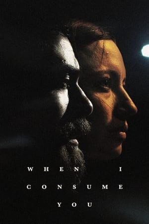 watch When I Consume You