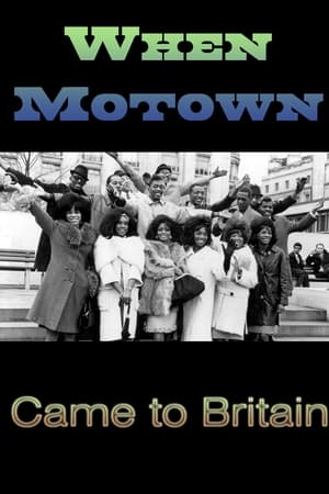 watch When Motown Came To Britain