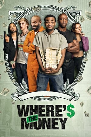 Where's the Money watch Where's the Money