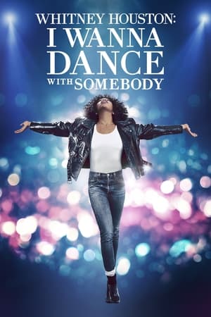 watch Whitney Houston: I Wanna Dance with Somebody