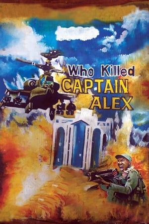 Who Killed Captain Alex? watch Who Killed Captain Alex?