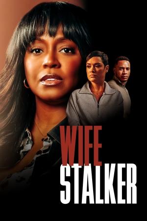 watch Wife Stalker