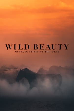 Wild Beauty: Mustang Spirit of the West watch Wild Beauty: Mustang Spirit of the West