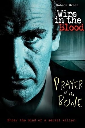 Wire in the Blood: Prayer of the Bone watch Wire in the Blood: Prayer of the Bone