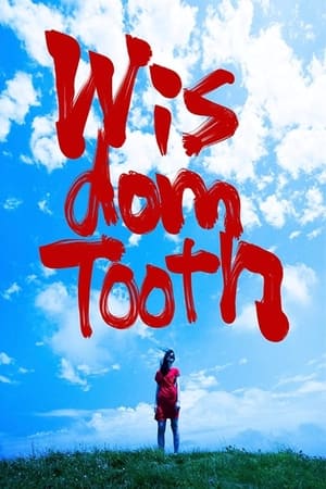watch Wisdom Tooth