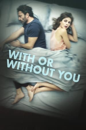 With or Without You watch With or Without You