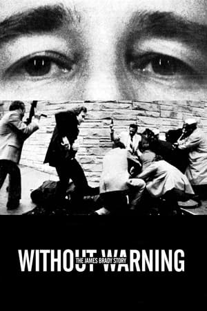 watch Without Warning: The James Brady Story