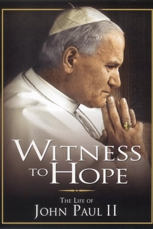 watch Witness to Hope: The Life of Karol Wojtyla, Pope John Paul II