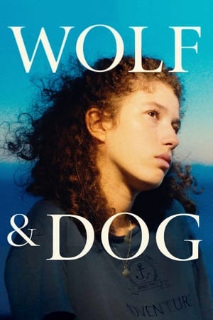 watch Wolf and Dog